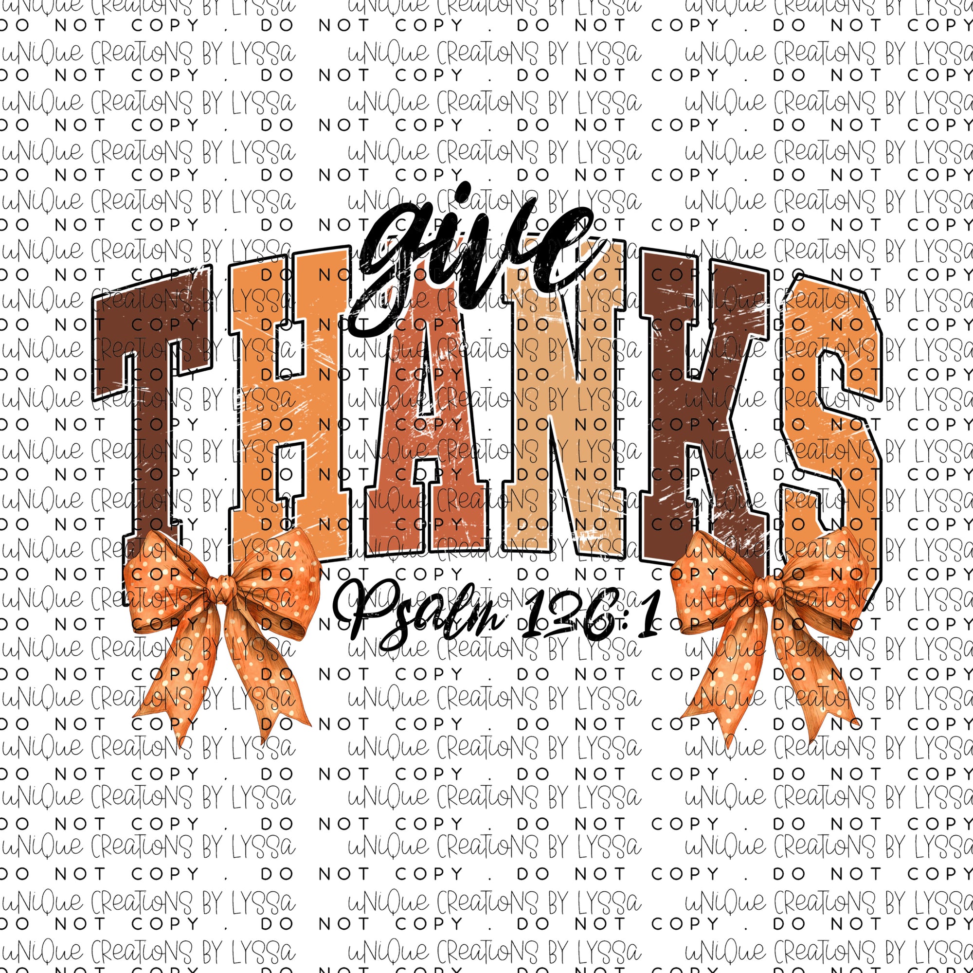 GIVE THANKS PSALM 136:1 DTF TRANSFER