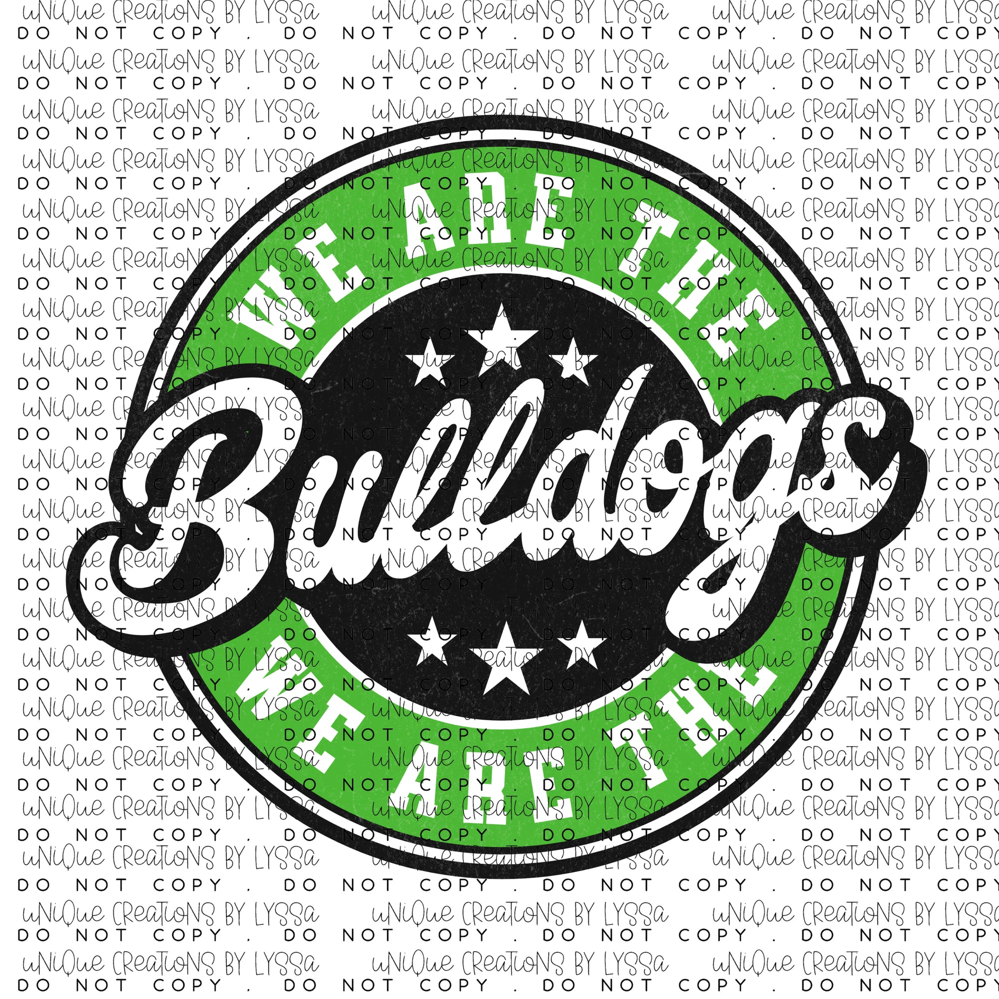 WE ARE THE BULLDOGS DTF TRANSFER