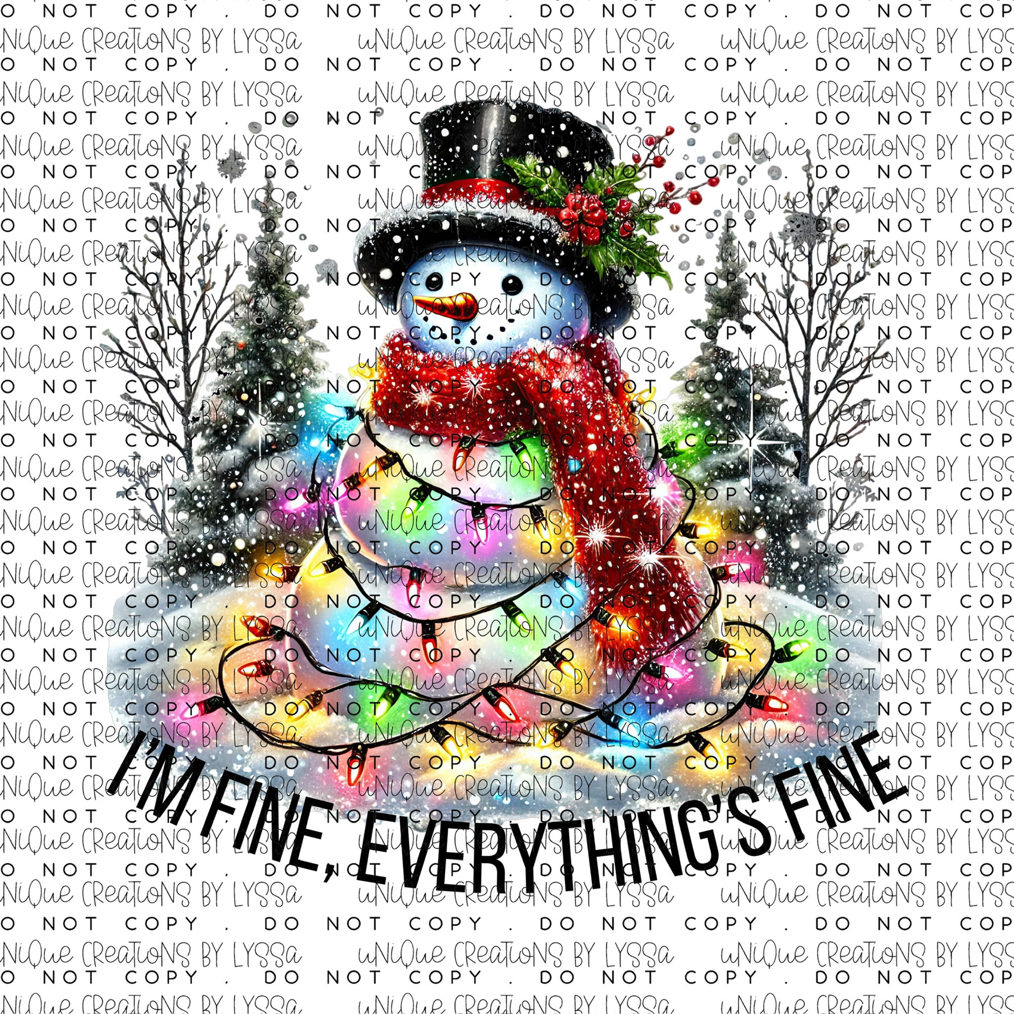 IM FINE SNOWMAN DTF TRANSFER/UVDTF DECAL