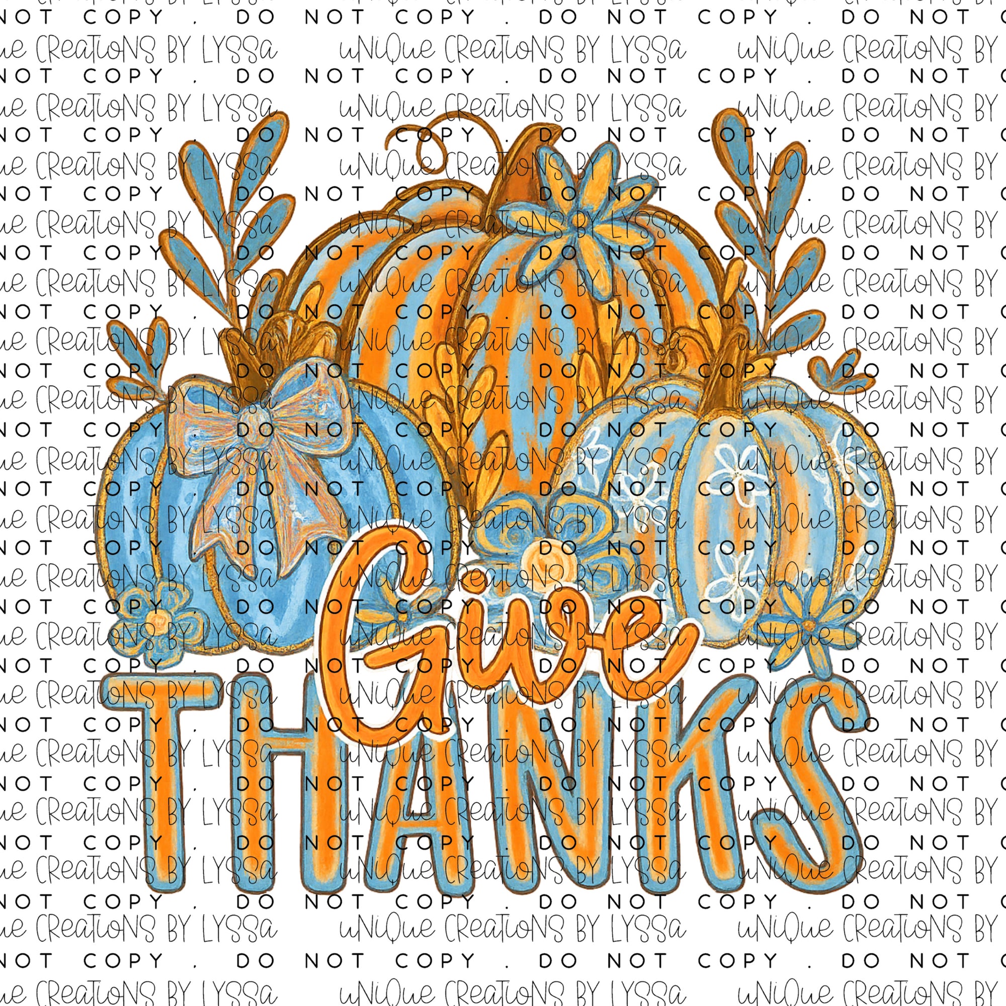 GIVE THANKS PUMPKINS DTF TRANSFER