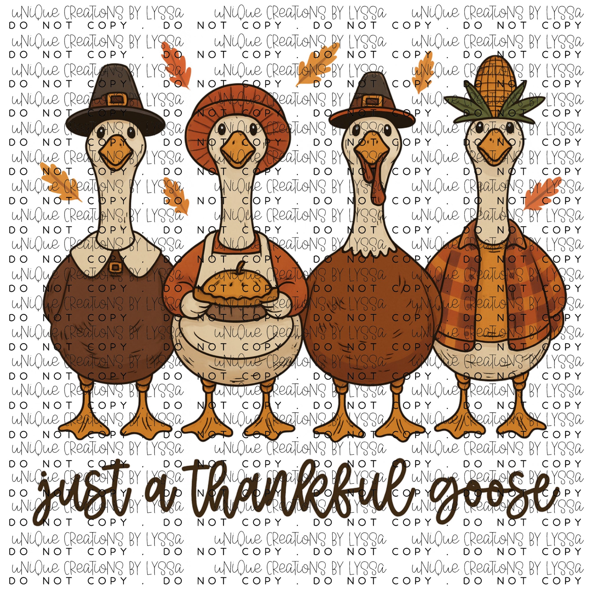 JUST A THANKFUL GOOSE DTF TRANSFER
