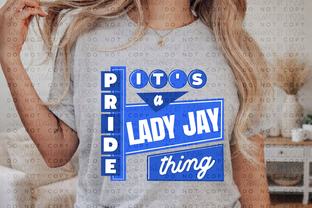 ITS A LADY JAY PRIDE THING