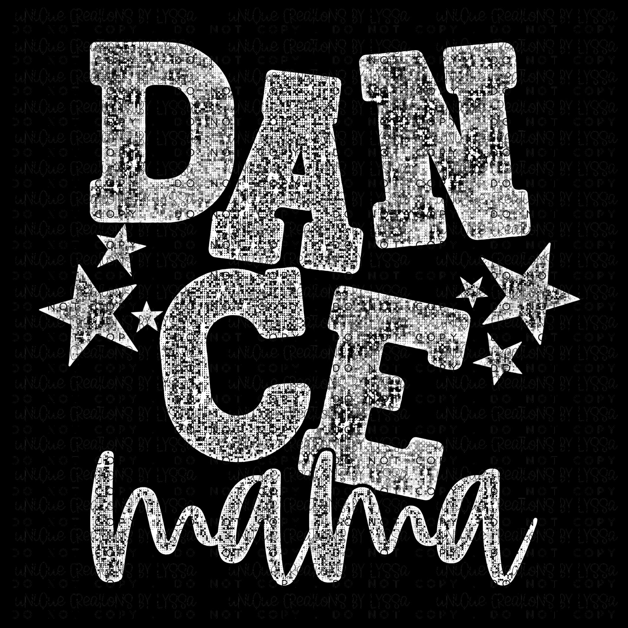 FAUX GLITTER DANCE MAMA DTF TRANSFER