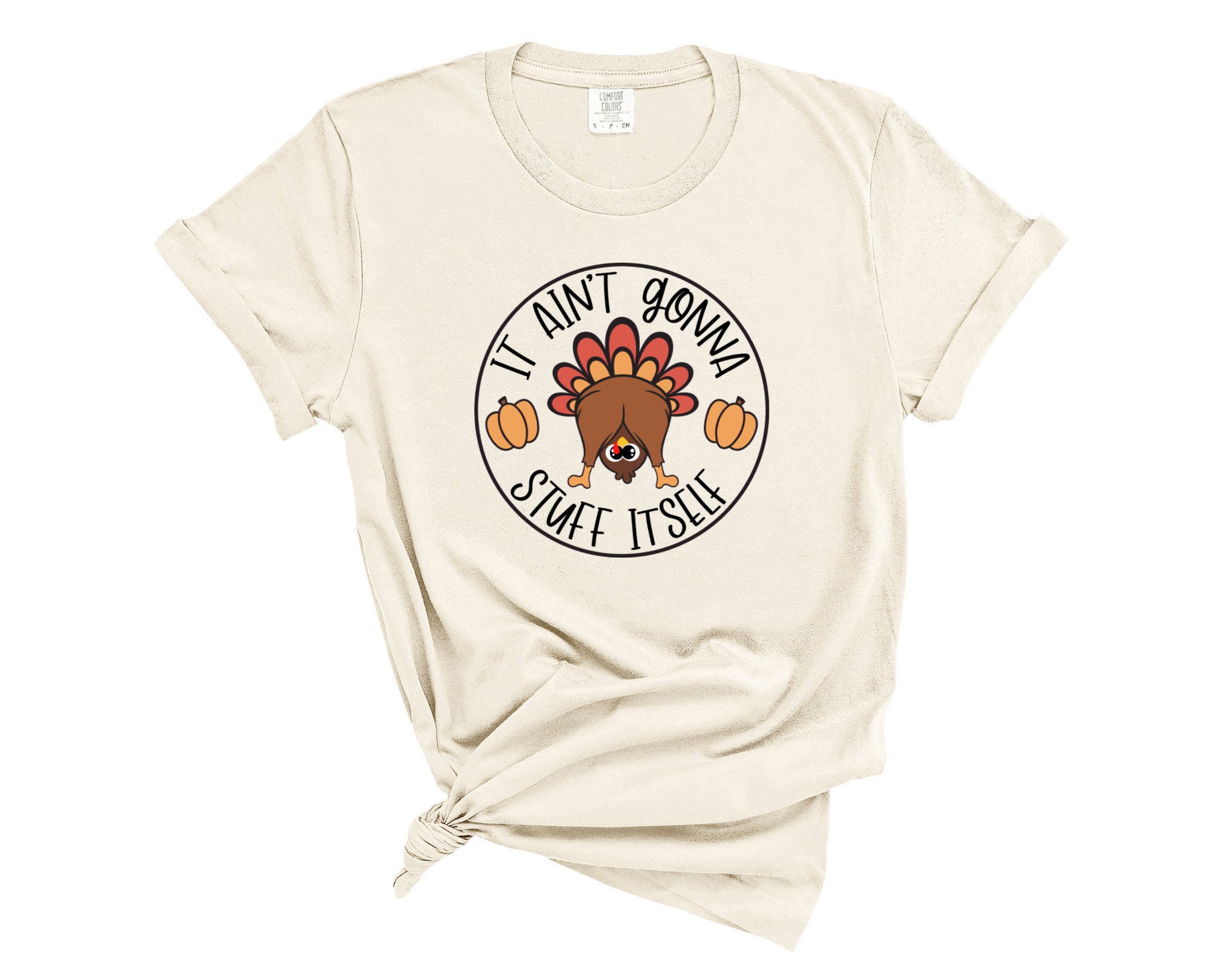 IT AINT GONNA STUFF ITSELF TEE