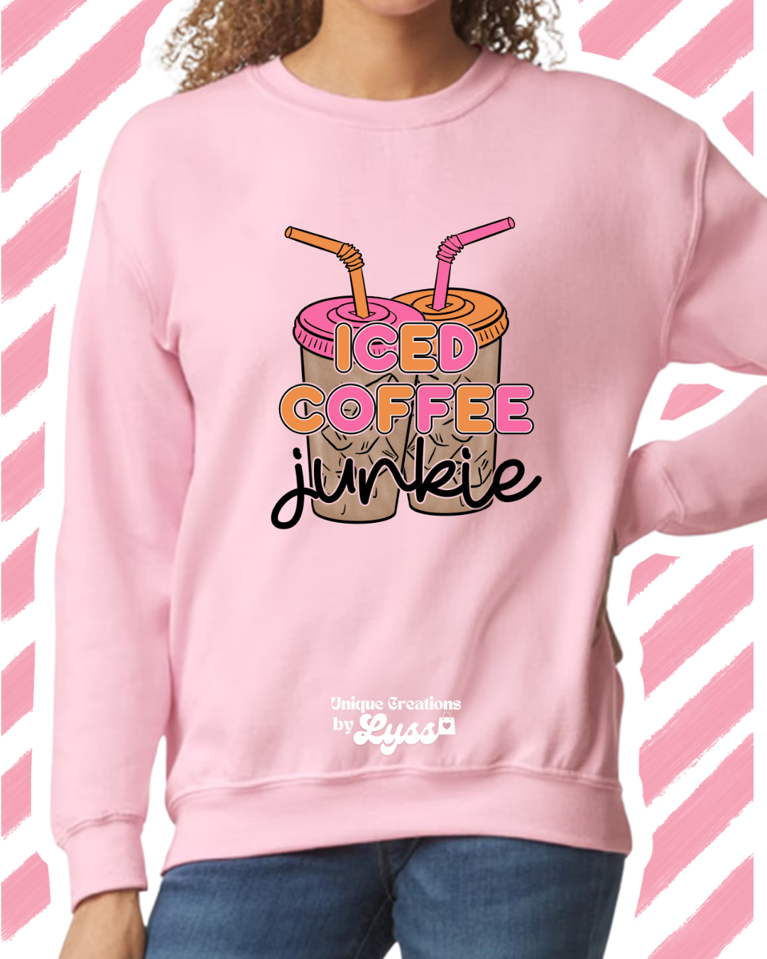 ICED COFFEE JUNKIE ADULT TEE/SWEATER/HOODIE