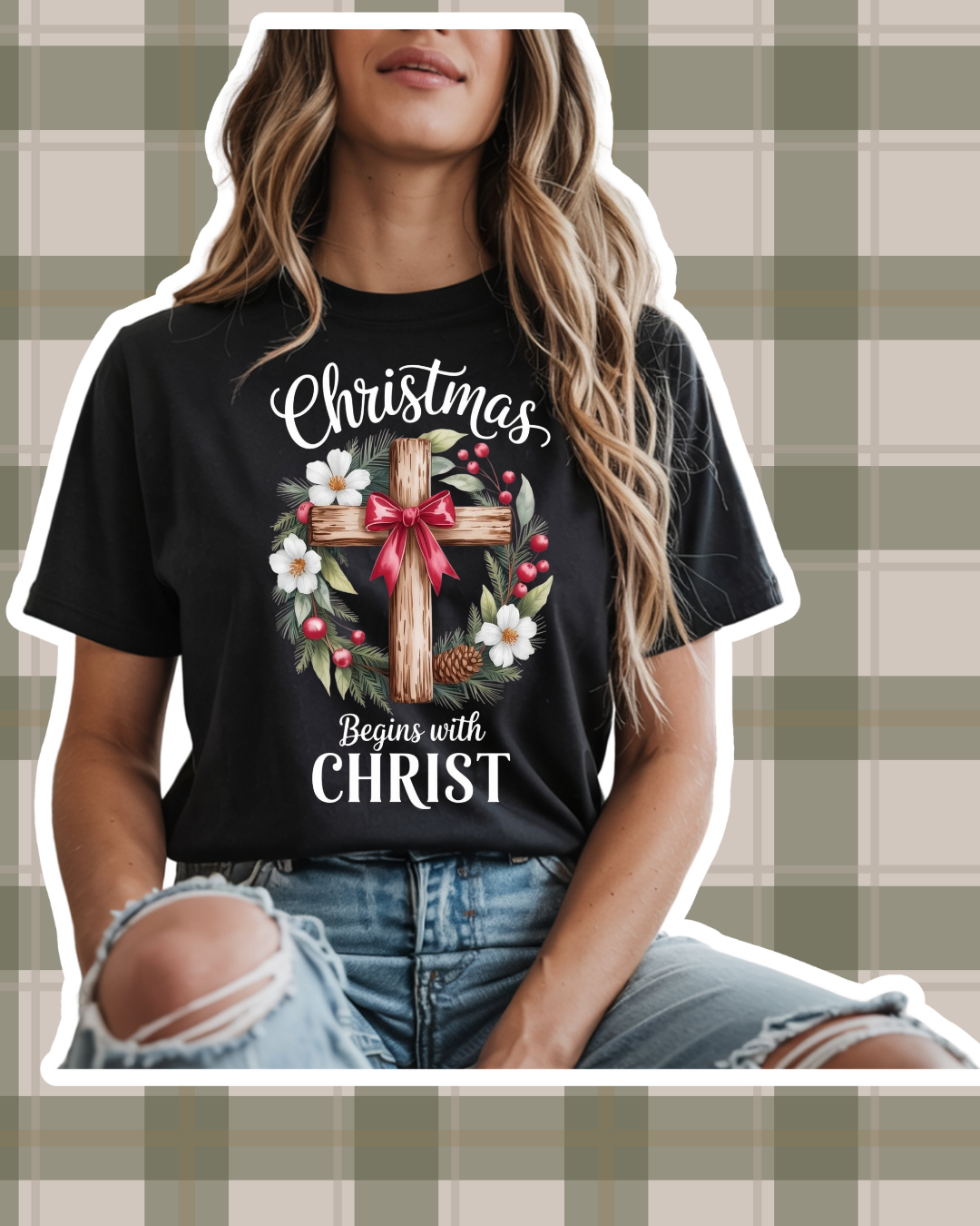 CHRISTMAS BEGINS WITH CHRIST ADULT TEE/SWEATER/HOODIE